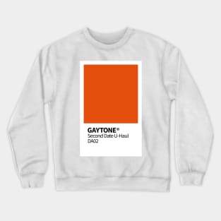 GAYTONE - Second Date U-Haul - Lesbian Joke Crewneck Sweatshirt